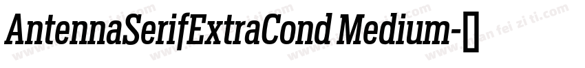 AntennaSerifExtraCond Medium字体转换
